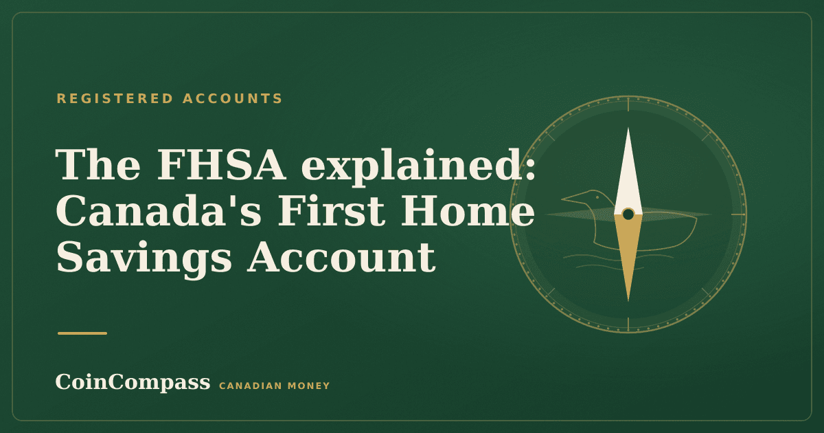 The FHSA, explained — Registered accounts · CoinCompass