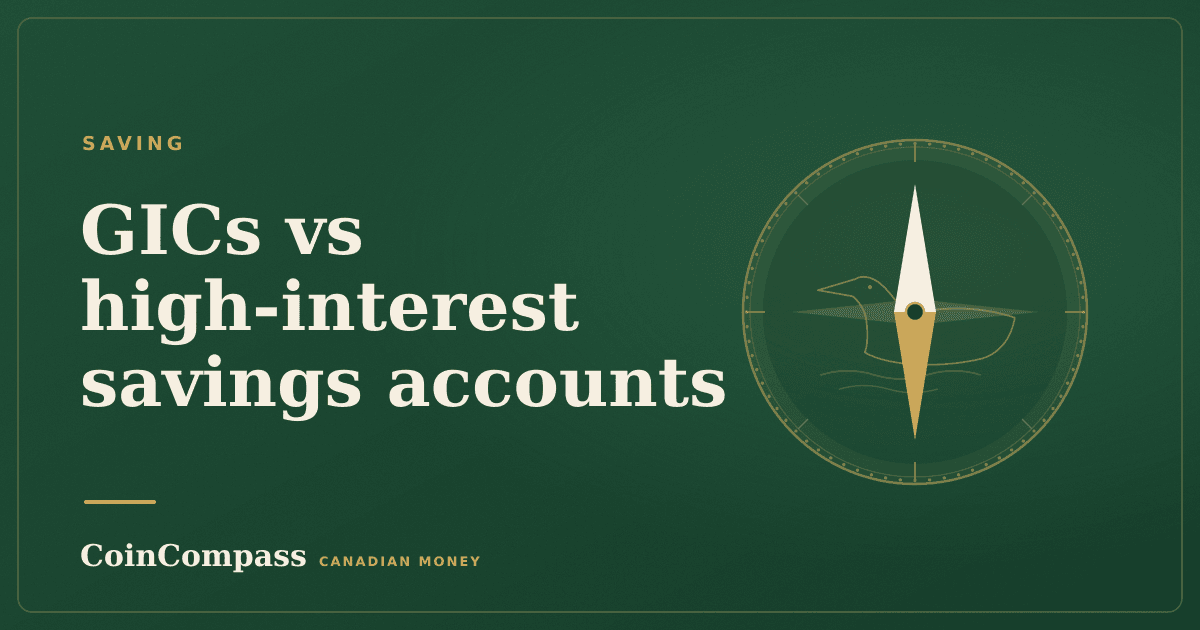 GICs vs high-interest savings — Saving · CoinCompass