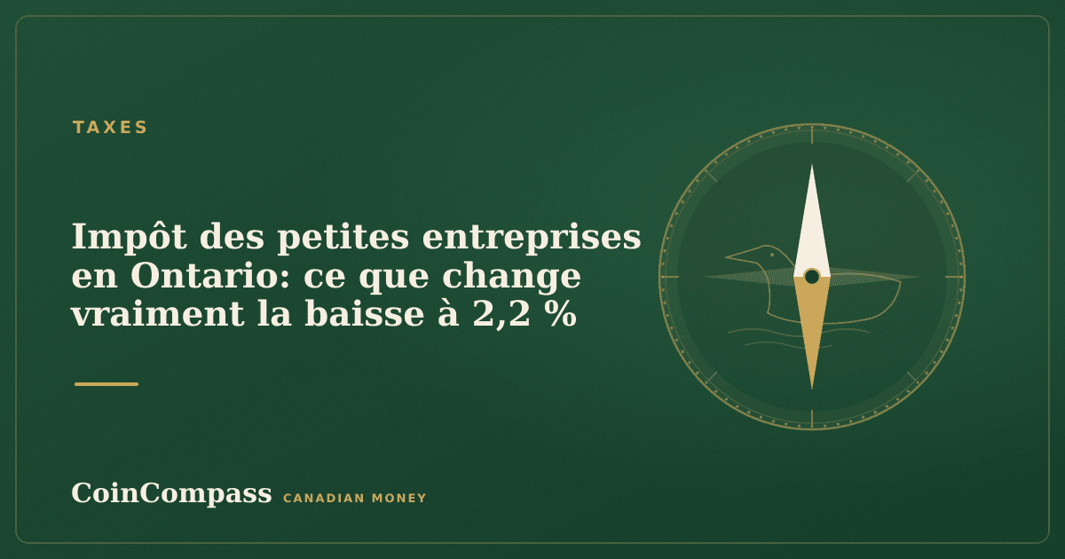 Impôt des petites entreprises en Ontario: ce que change vraiment la baisse à 2,2 % — Taxes · CoinCompass